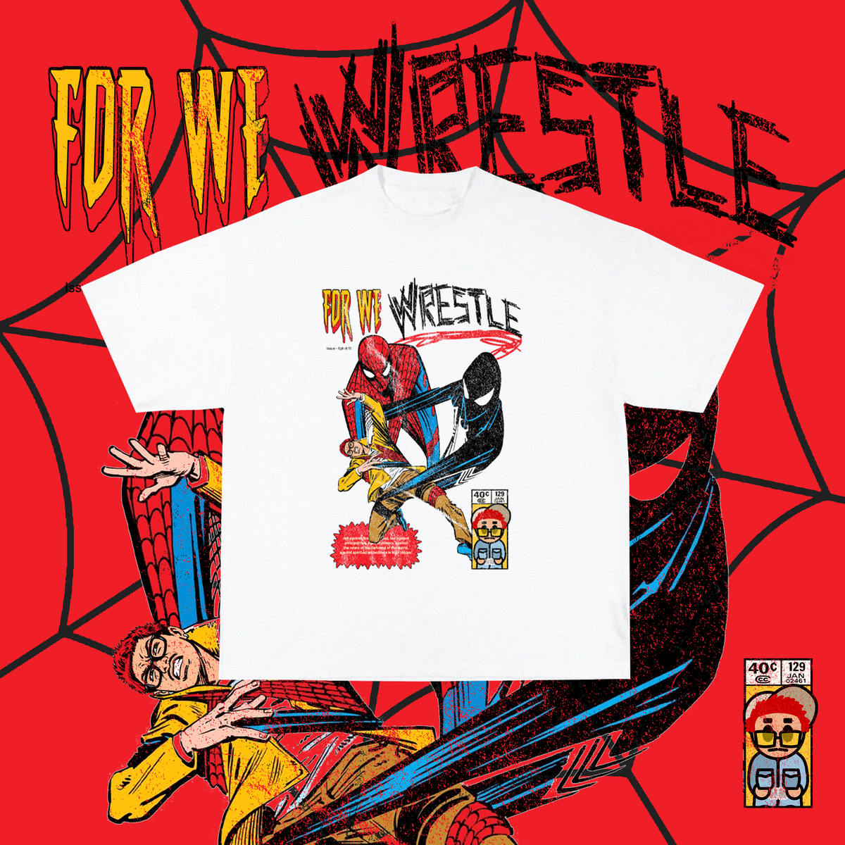 FOR WE WRESTLE shirt