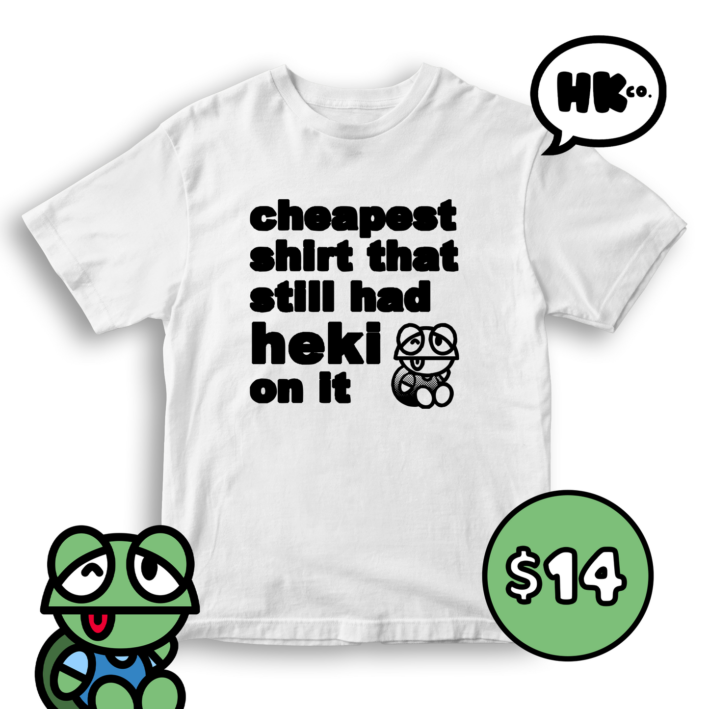 Cheapest shirt that still had Heki on it